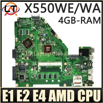 Материнская плата ноутбука для ASUS X550WE X550WEK X550WAK X552W X550WA Материнская плата ноутбука Процессор E1 E2 A4 UMA/PM 4 ГБ ОЗУ